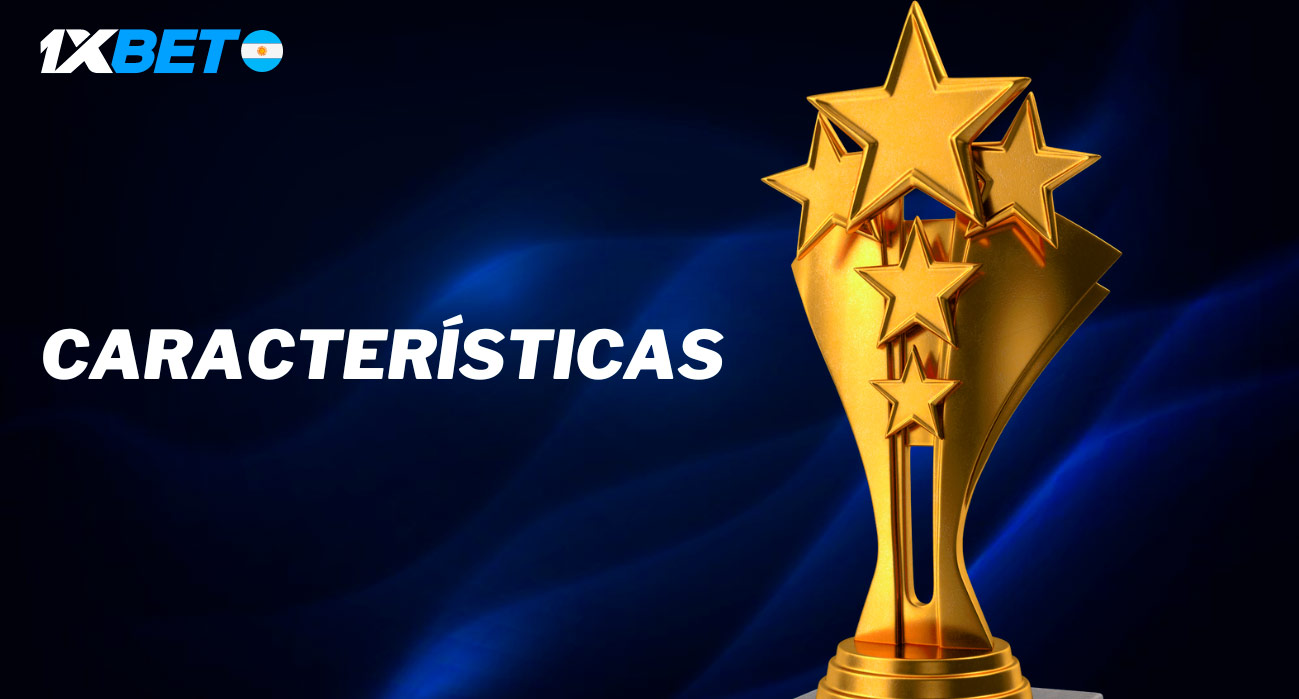 Descubre las increíbles características de 1xBet y maximiza tus apuestas