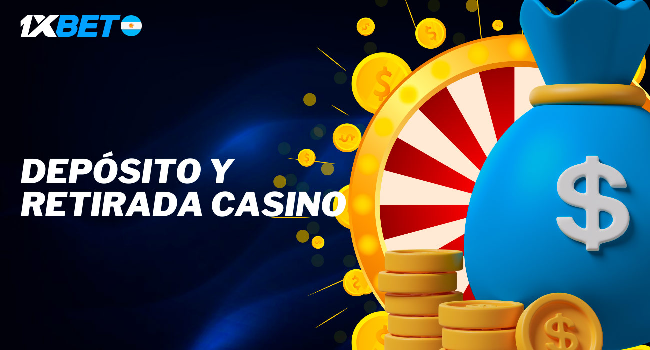 Descubre los métodos de depósito y retiro de dinero más populares en Argentina en 1xbet Casino
